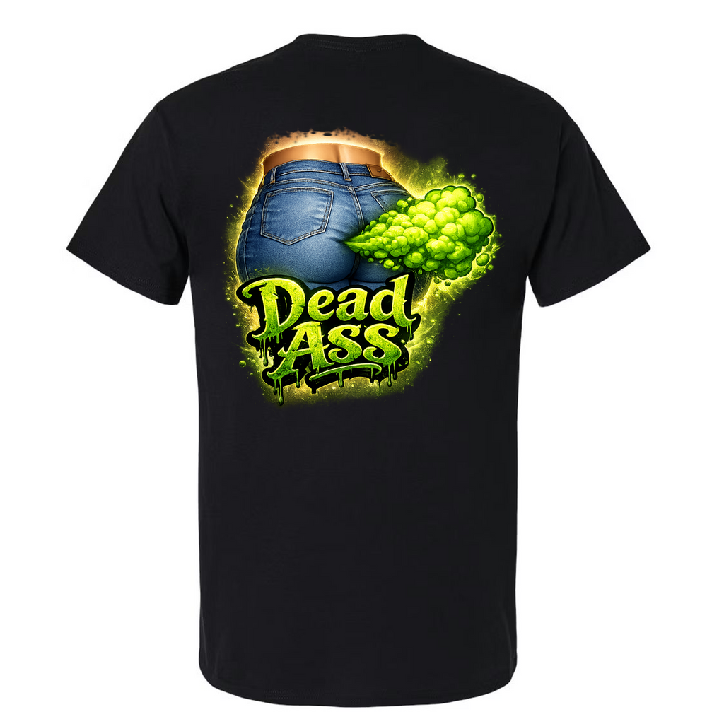 Dead Ass Graphic Tee