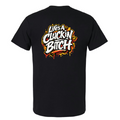 Lifes a Cluckin Graphic Tee