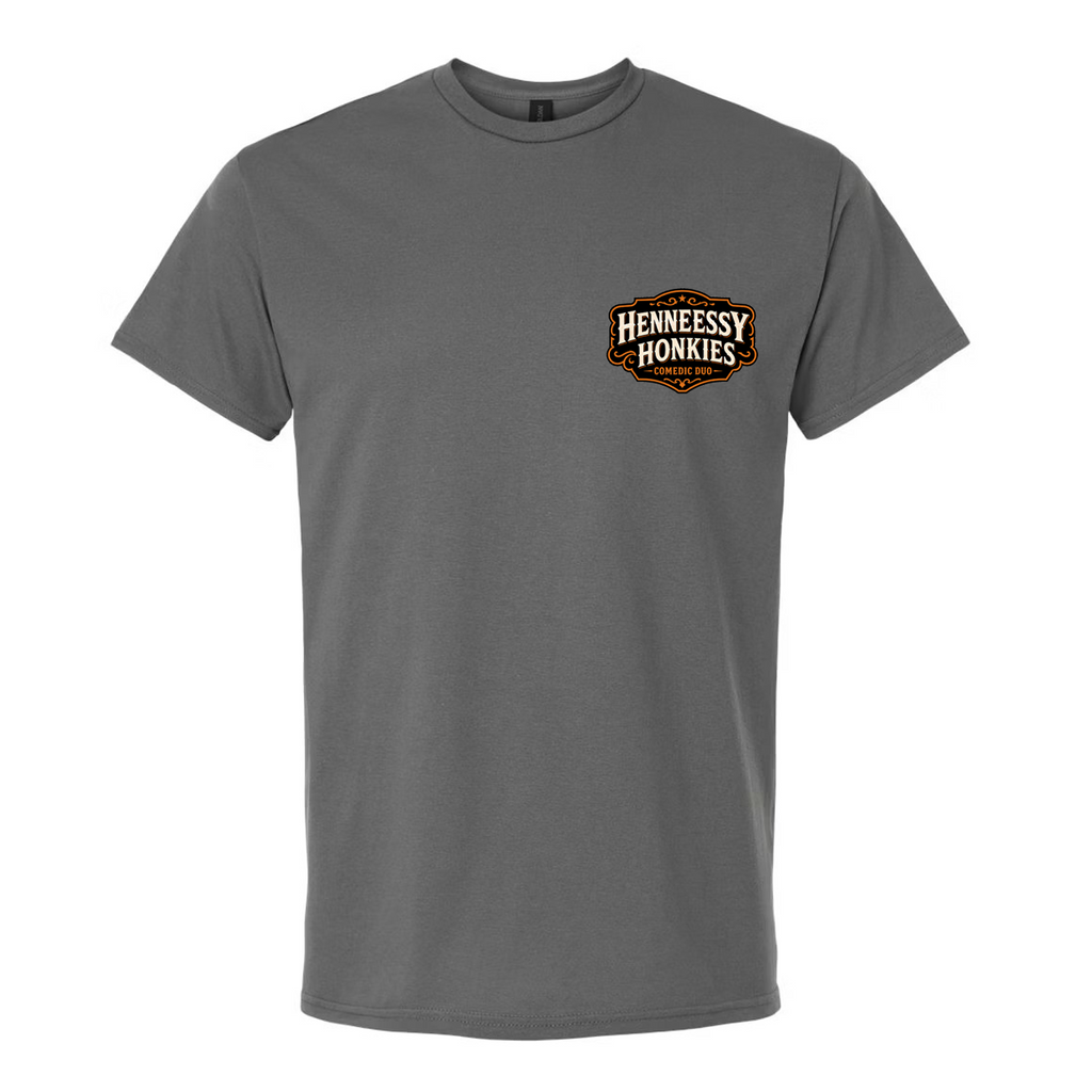 Henneessee Honkies T-Shirt